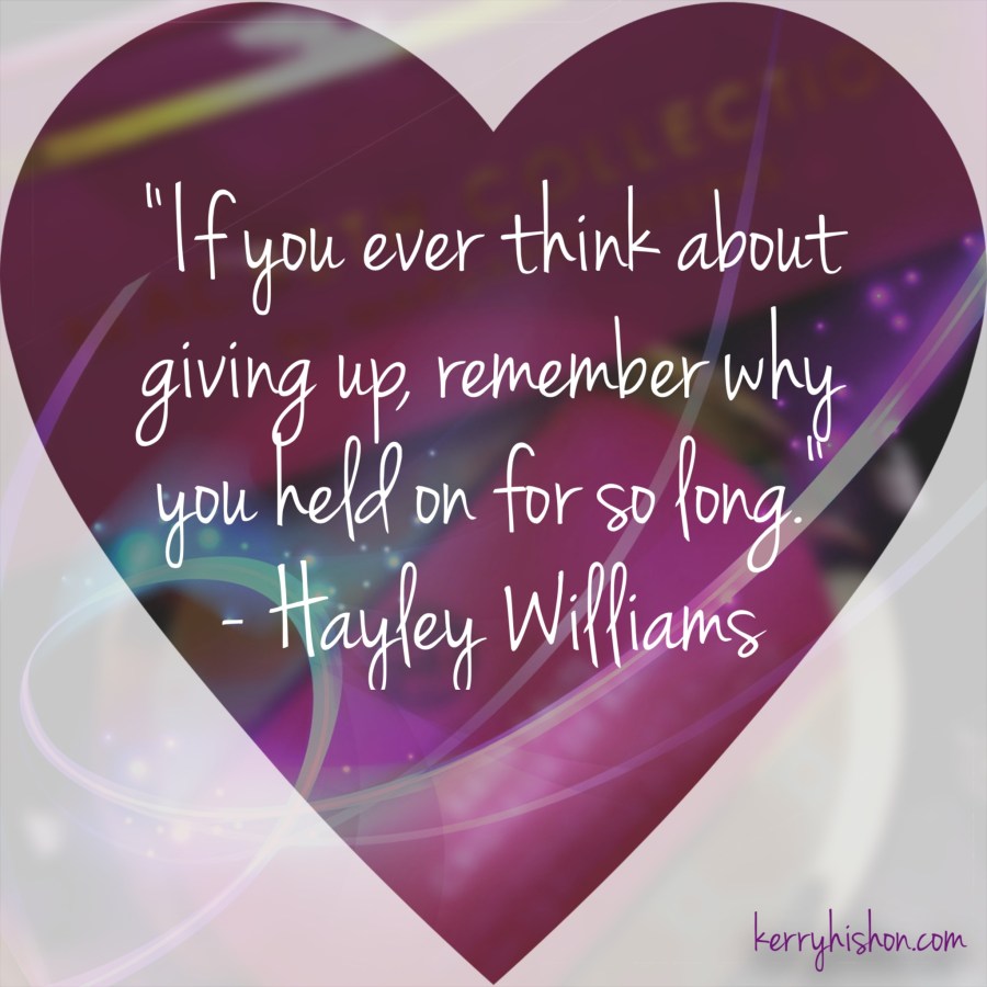 Wednesday Words of Wisdom - Hayley Williams
