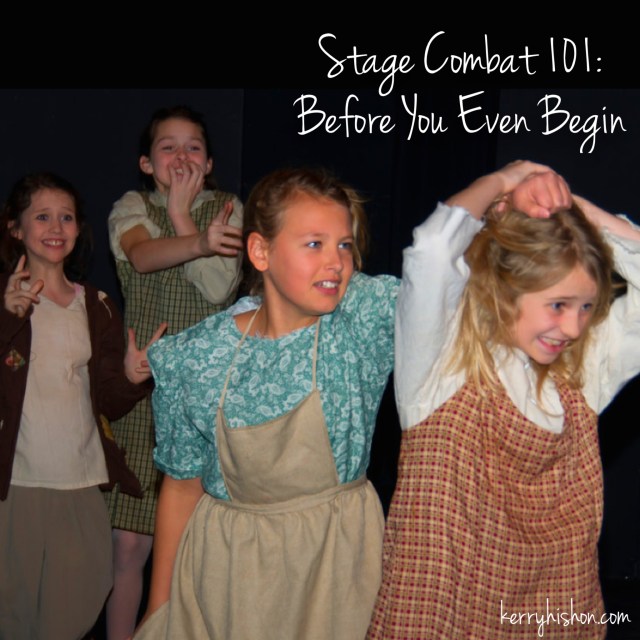 Stage Combat 101: Before You Even Begin