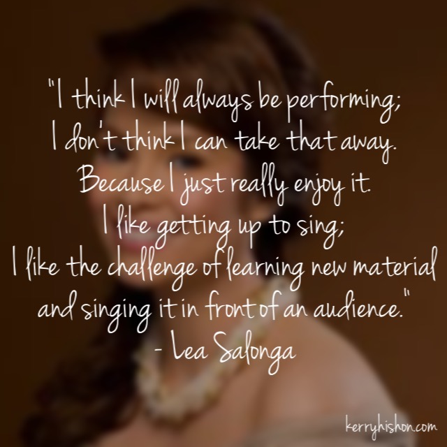 Wednesday Words of Wisdom - Lea Salonga