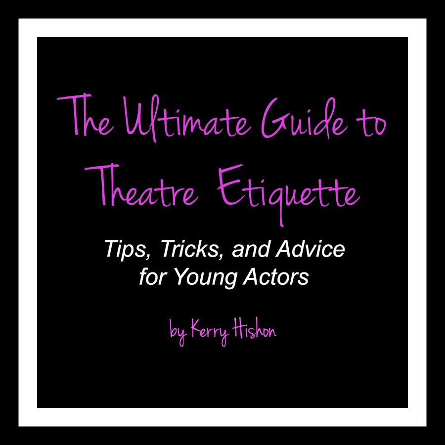 The Ultimate Guide to Theatre Etiquette
